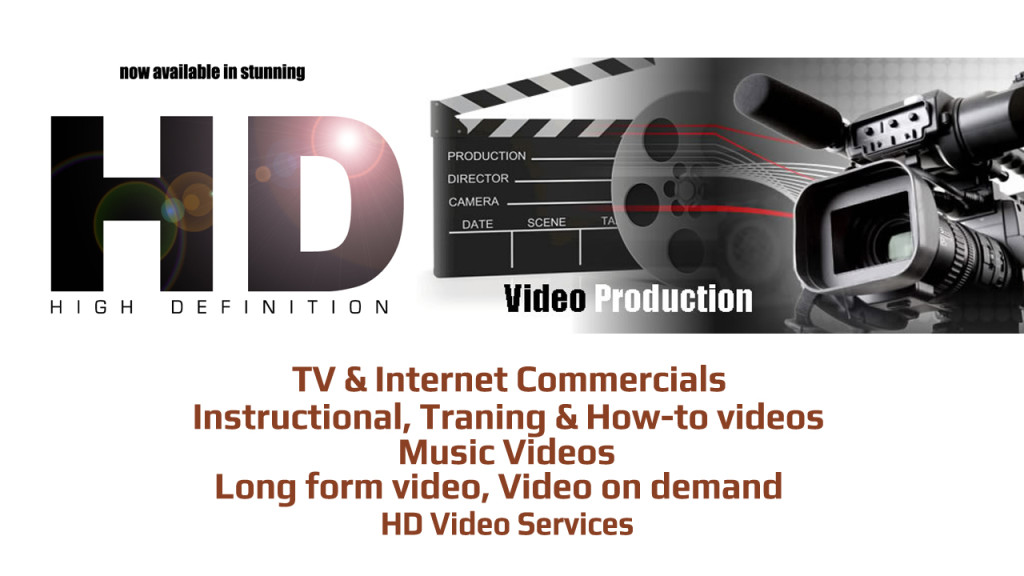 HD Video Production. TV & Internet Commercials, Instructional, Training & How-to videos, Music Videos, Long form video, Video on demand.